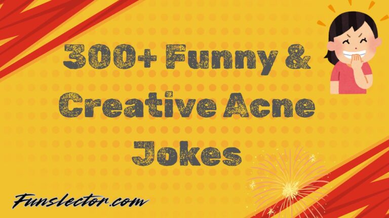 Acne Jokes