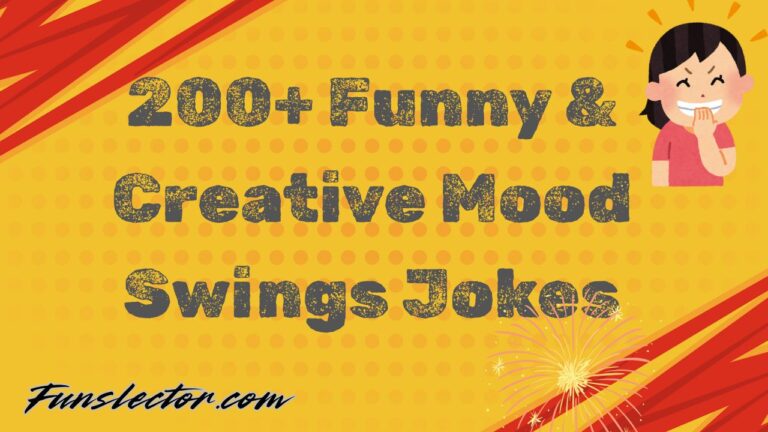 Mood Swings Jokes