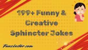 Sphincter Jokes