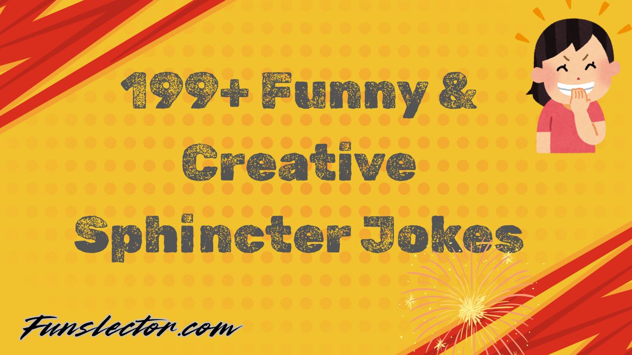 Sphincter Jokes