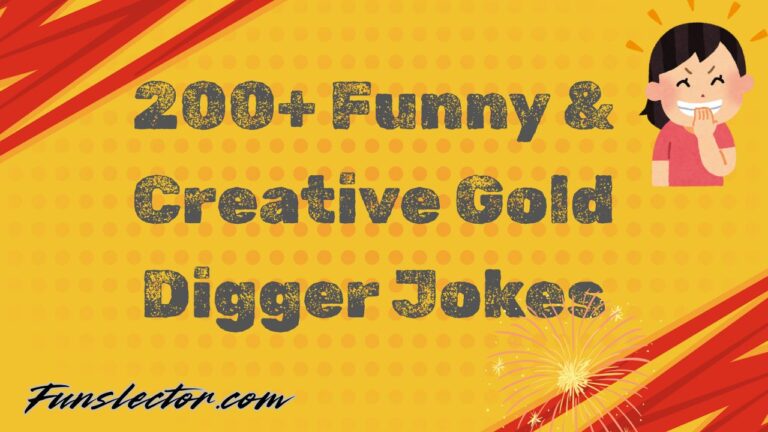 Gold Digger Jokes
