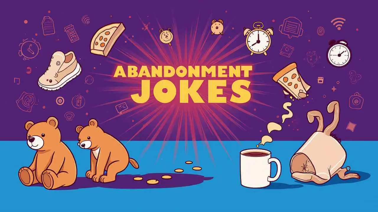 Abandonment Jokes