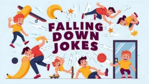 Falling Down Jokes 