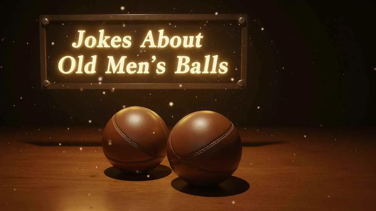 Jokes About Old Mens Balls