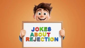 Jokes About Rejection 