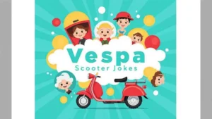 Vespa Scooter Jokes