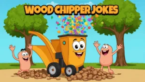 Wood Chipper Jokes 