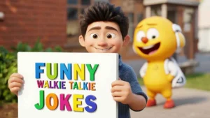 Funny Walkie Talkie Jokes