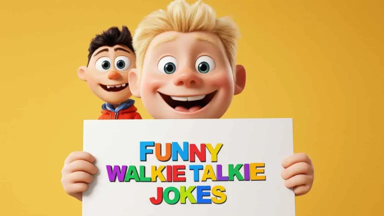 Funny Walkie Talkie Jokes