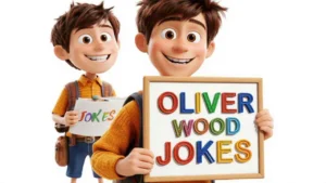 Oliver Wood Jokes