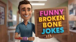 funny broken bone jokes