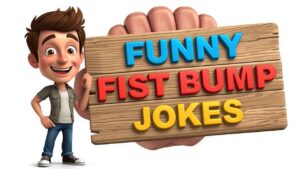 funny fist bump jokes